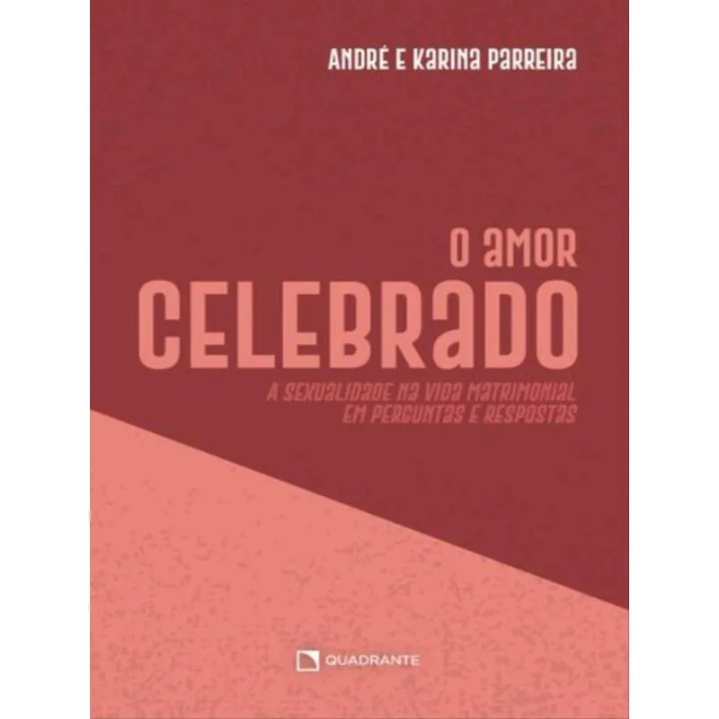 O AMOR CELEBRADO