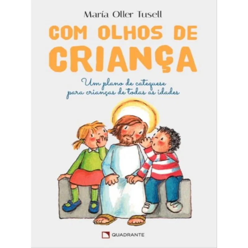 COM OLHOS DE CRIANÇA