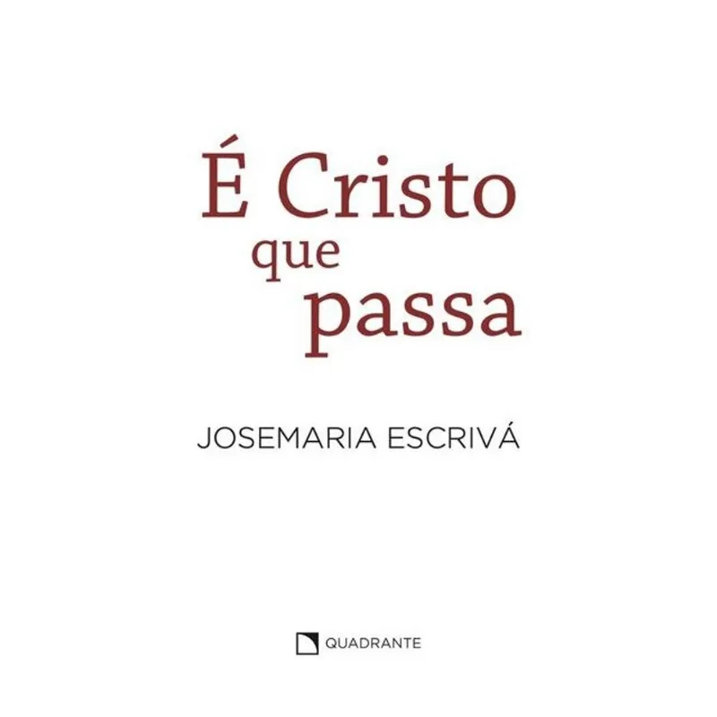 É CRISTO QUE PASSA
