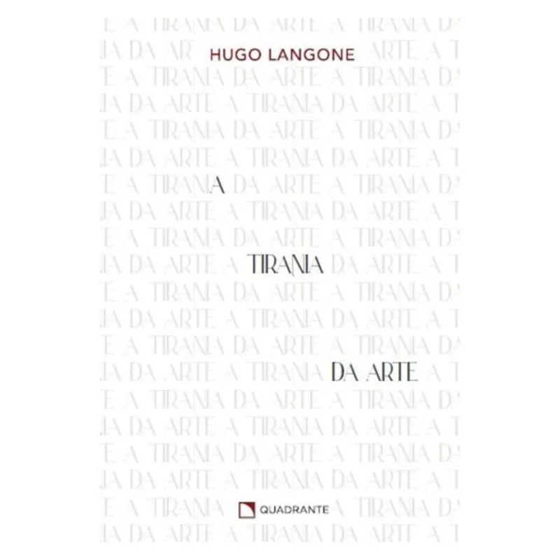 A TIRANIA DA ARTE
