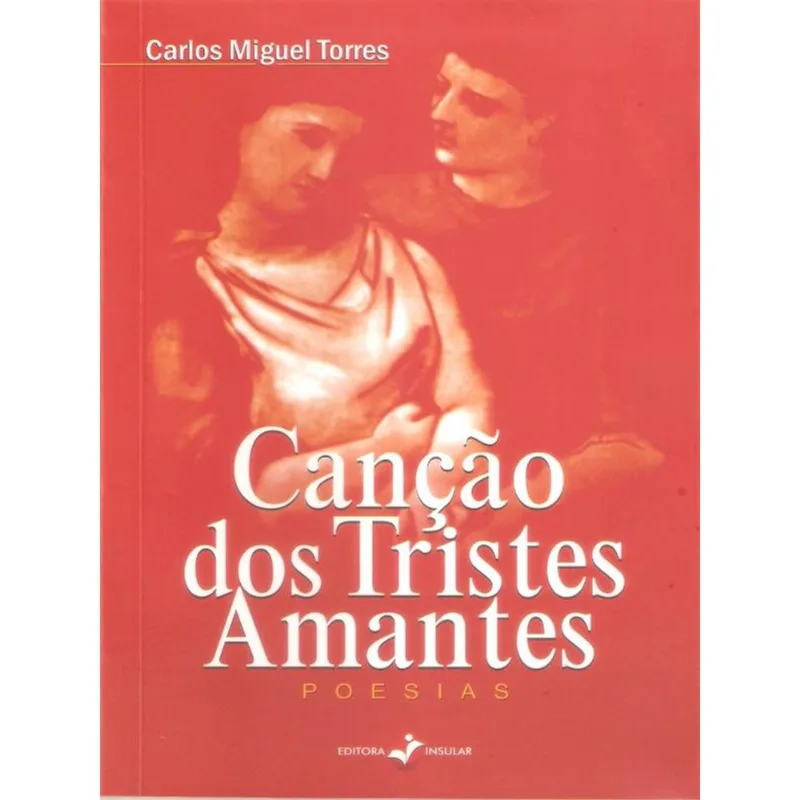 CANÇÃO DOS TRISTES AMANTES