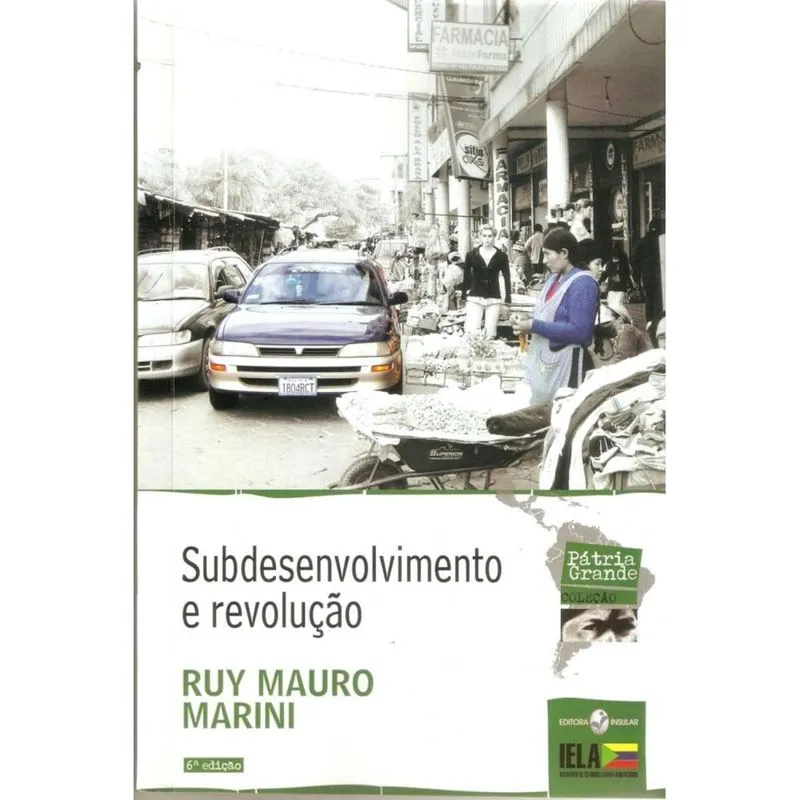 Subdesenvolvimento e revolução