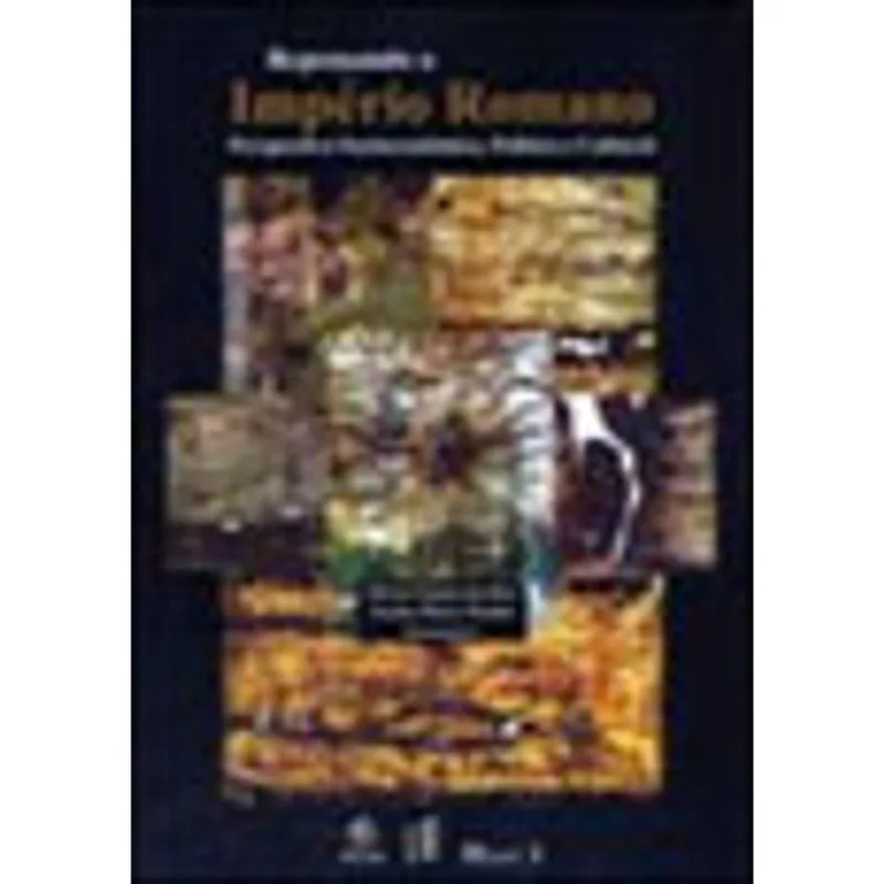 REPENSANDO O IMPÉRIO ROMANO: PERSPECTIVA SOCIOECONÔMICA, POLÍTICA E CULTURAL