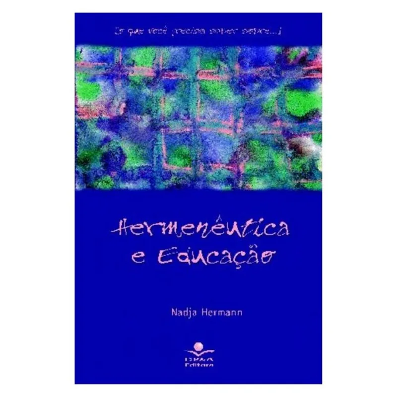 HERMENÊUTICA E EDUCAÇÃO