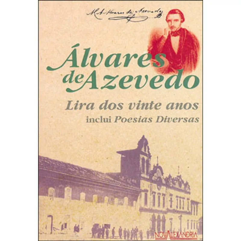 LIRA DOS VINTE ANOS - INCLUI POESIAS DIVERSAS