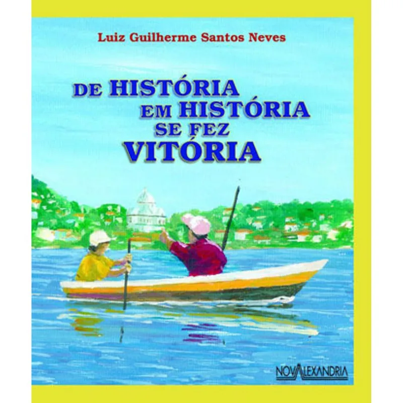 DE HISTÓRIA EM HISTÓRIA SE FEZ VITÓRIA