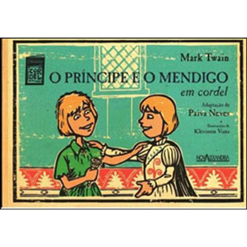 O PRÍNCIPE E O MENDIGO EM CORDEL