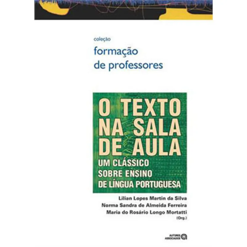 O TEXTO NA SALA DE AULA