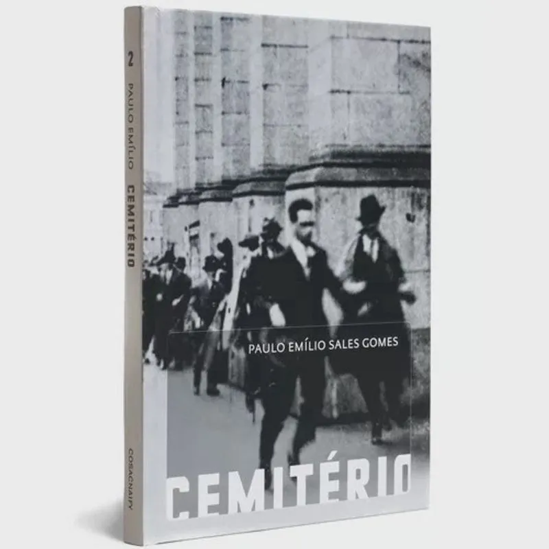 Livro - Cemitério Cemitério Paulo Emilio Sales Gomes Editora Cosac Naify Capa Dura