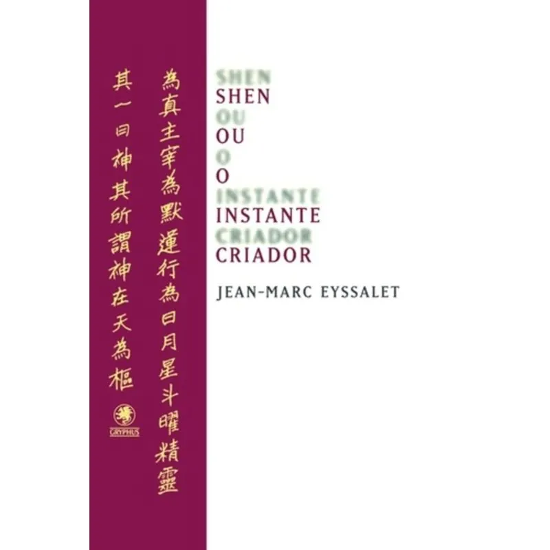 SHEN OU O INSTANTE CRIADOR