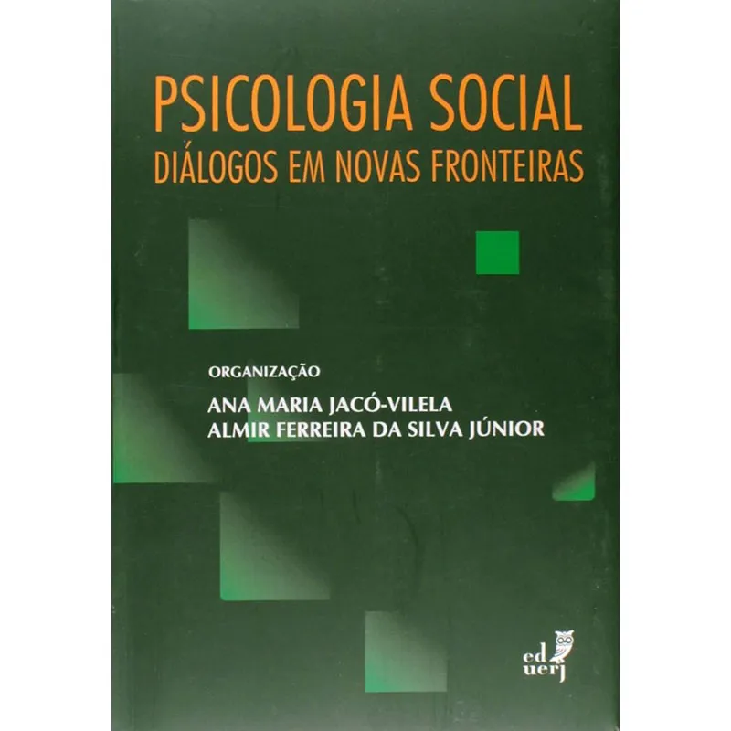 Psicologia Social: Dialogos em Novas Fronteiras