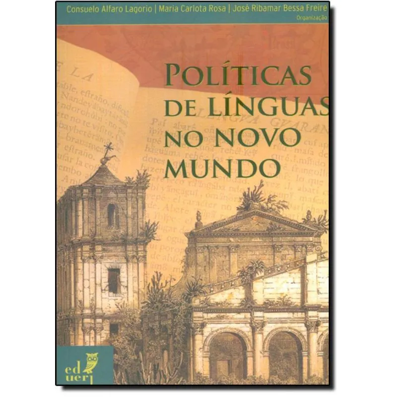 Políticas de Línguas no Novo Mundo
