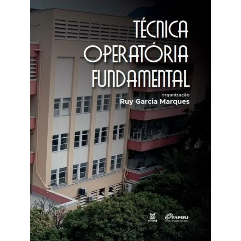 TÉCNICA OPERATÓRIA FUNDAMENTAL