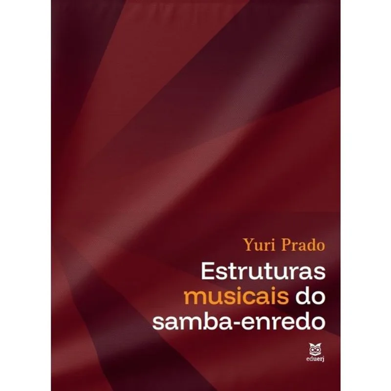 ESTRUTURAS MUSICAIS DO SAMBA-ENREDO