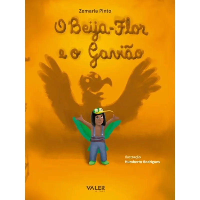 O BEIJA-FLOR E O GAVIÃO
