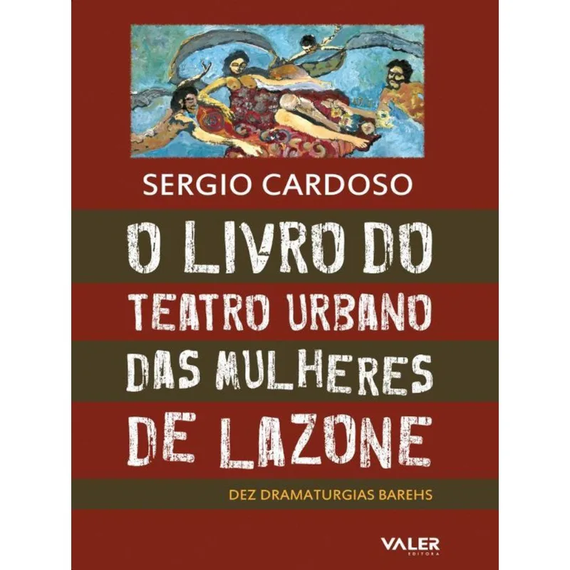 O LIVRO DO TEATRO URBANO DAS MULHERES DE LAZONE