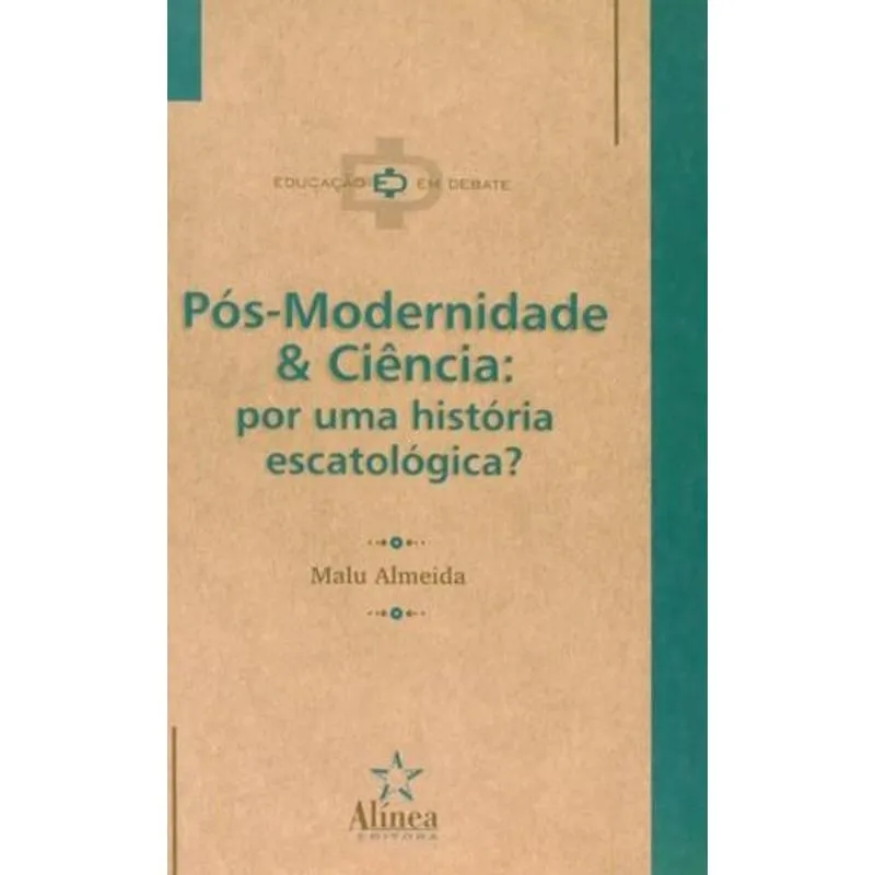 Pos-Modernidade e Ciencia