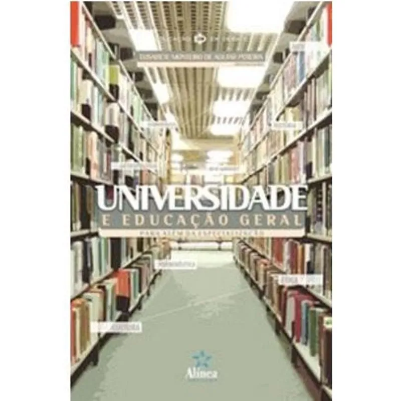 Universidade e Educação Geral - Para Além da Especialização