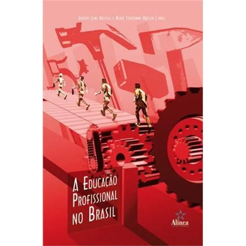 A Educaçao Profissional no Brasil