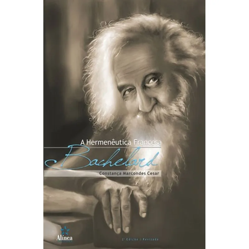 HERMENEUTICA FRANCESA, A - BACHELARD