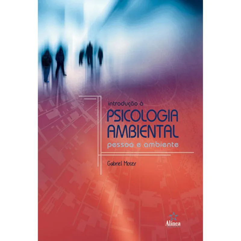 INTRODUÇAO A PSICOLOGIA AMBIENTAL