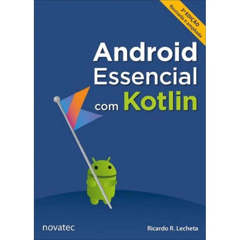 ANDROID ESSENCIAL COM KOTLIN