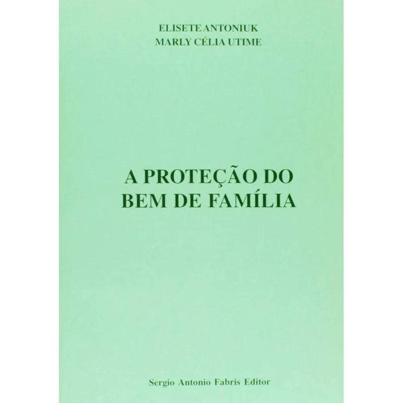 A Proteção Do Bem De Família