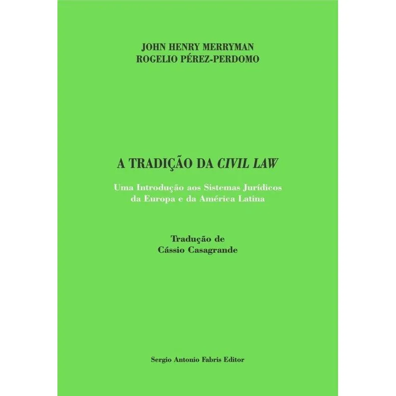 A Tradição Da Civil Law