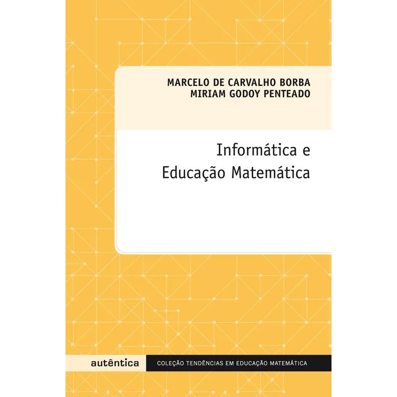Informatica E Educacao Matematica