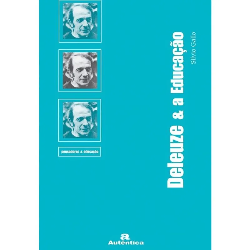 Deleuze & a Educação