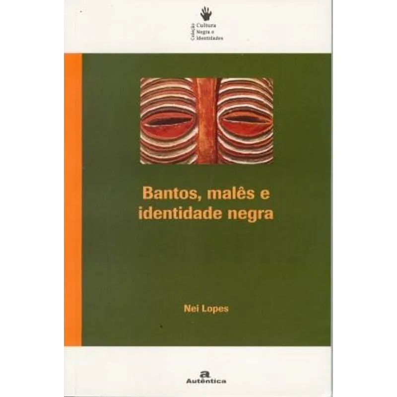 Bantos, Males e Identidade Negra