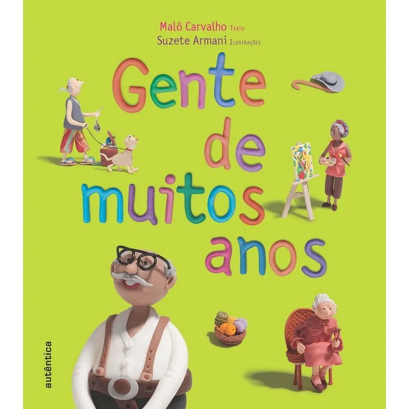 Livro - Gente de muitos anos - Capa Dura