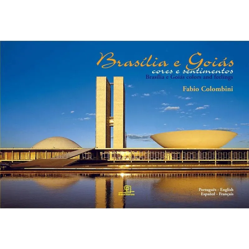 Livro - Brasilia E Goias - Cores E Sentimentos Brasilia E Goias - Cores E Sentimentos
