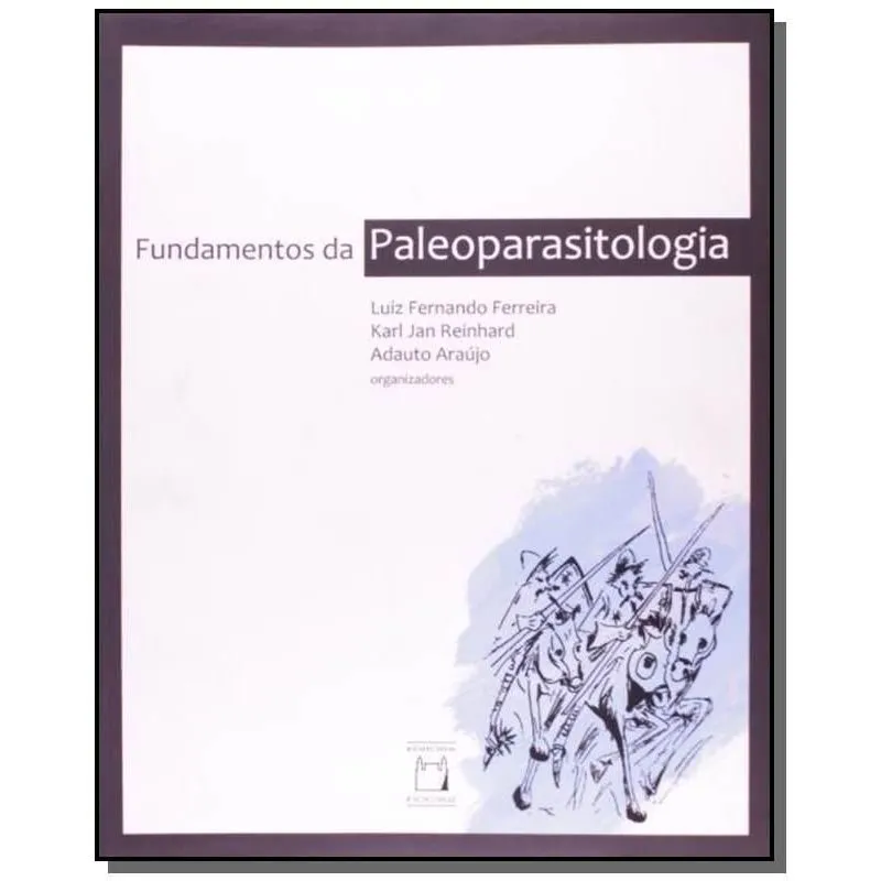 FUNDAMENTOS DA PALEOPARASITOLOGIA
