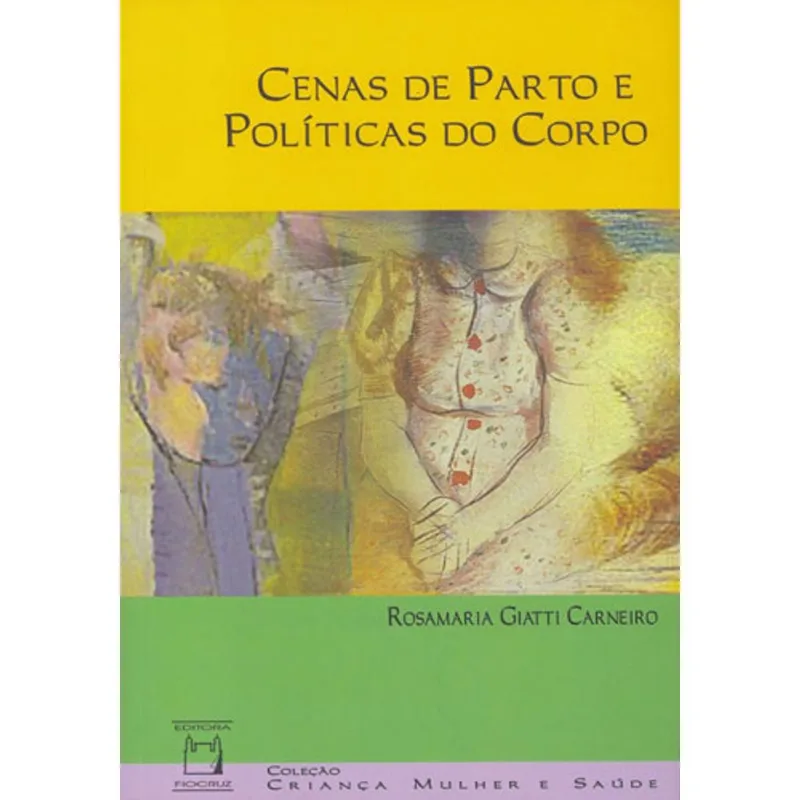 CENAS DE PARTO E POLÍTICAS DO CORPO