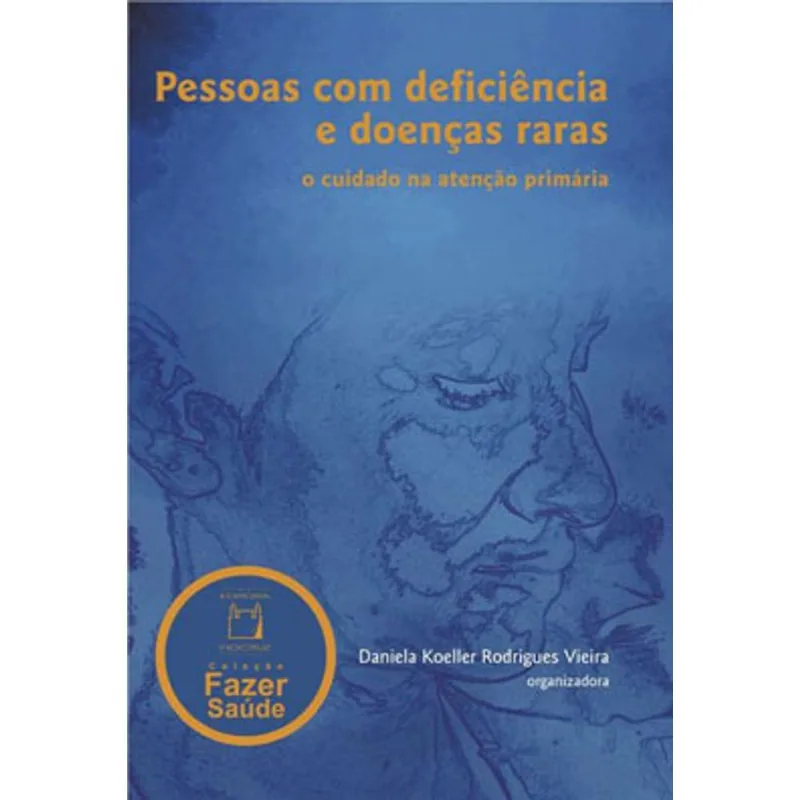 PESSOAS COM DEFICIÊNCIA E DOENÇAS RARAS