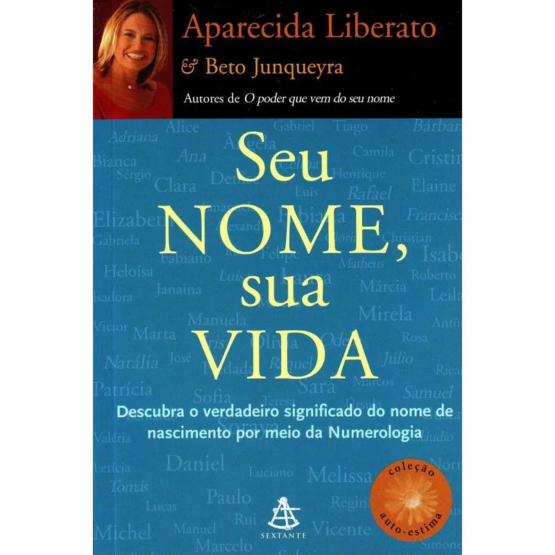 Seu Nome, Sua Vida - Auto Estima