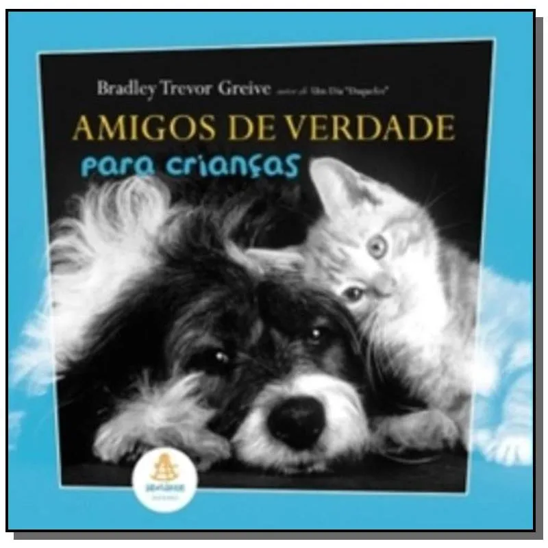 AMIGOS DE VERDADE: PARA CRIANCAS