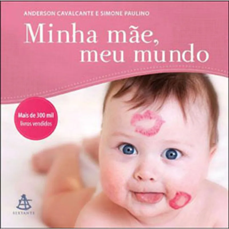 MINHA MAE, MEU MUNDO
