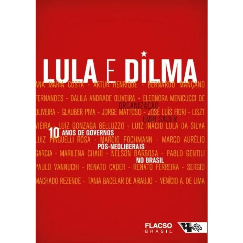 10 anos de governos pós-neoliberais no Brasil