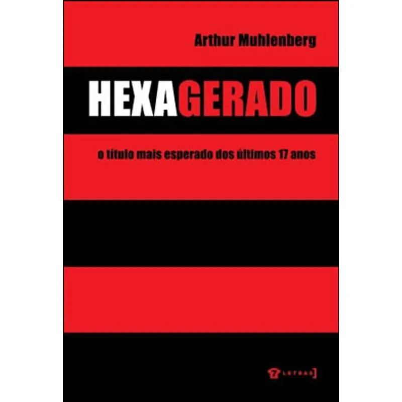 HEXAGERADO - O TITULO MAIS ESPERADO DOS ULTIMOS 17 ANOS
