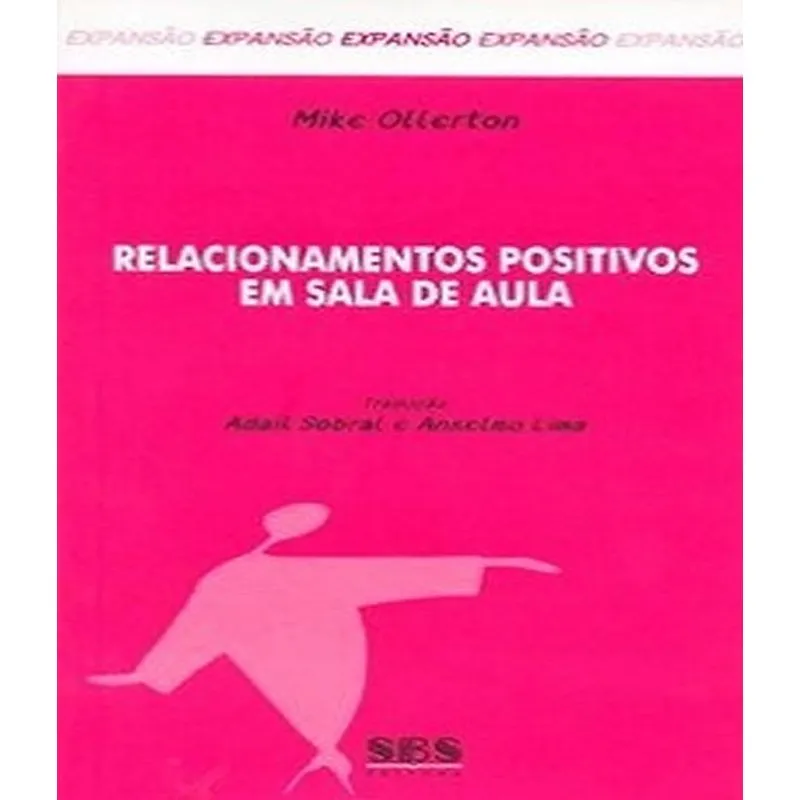 Relacionamentos Positivos Em Sala De Aula