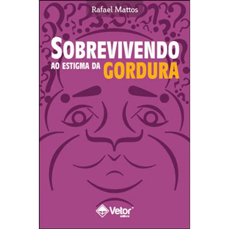 SOBREVIVENDO AO ESTIGMA DA GORDURA