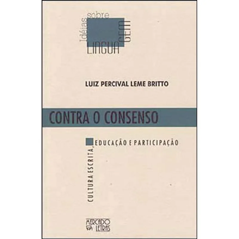 CONTRA O CONSENSO