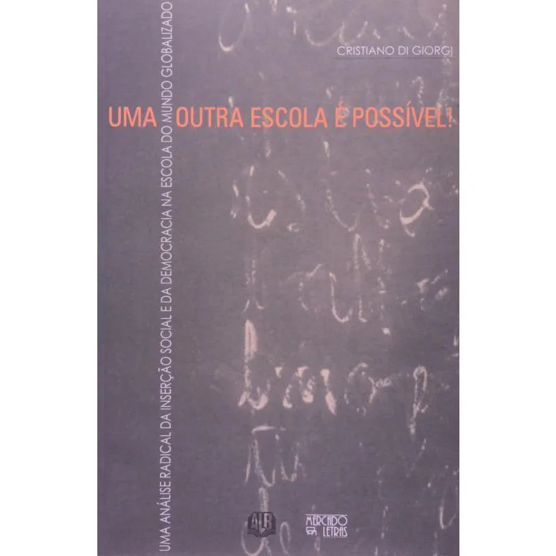 Outra Escola e Possivel, Uma! - 1o Ed. 2004