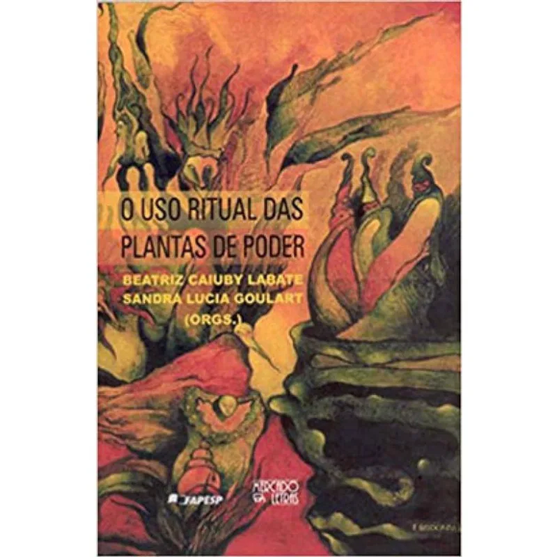 Uso ritual das plantas de poder, O
