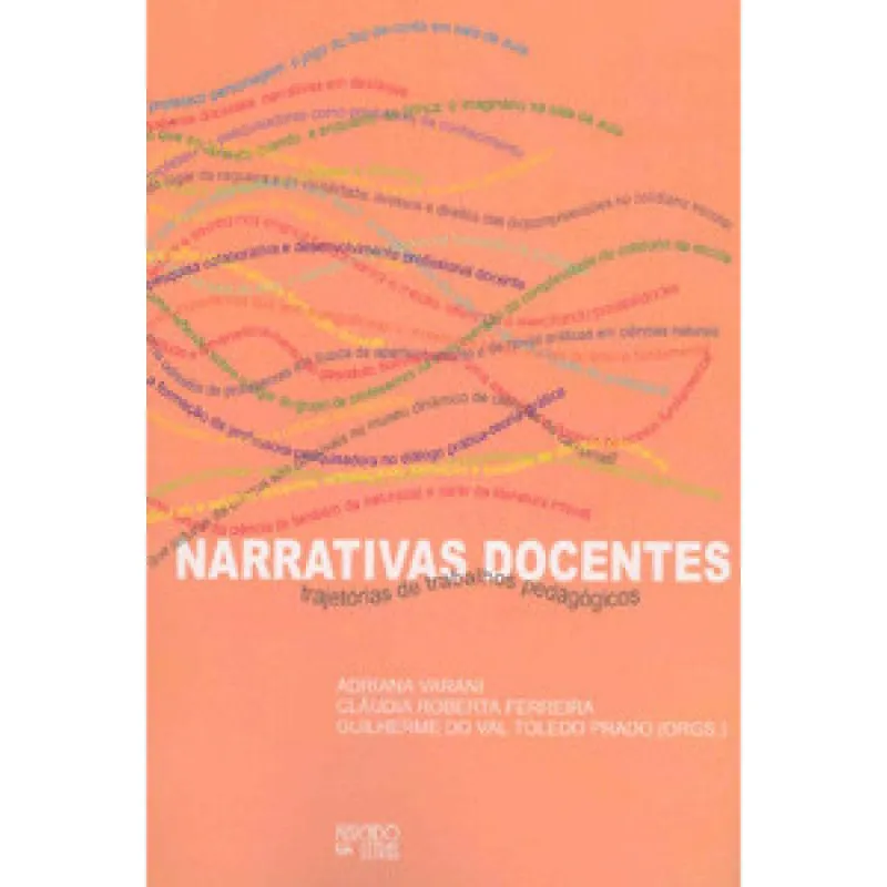Narrativas docentes trajetórias de trabalhos pedagógicos