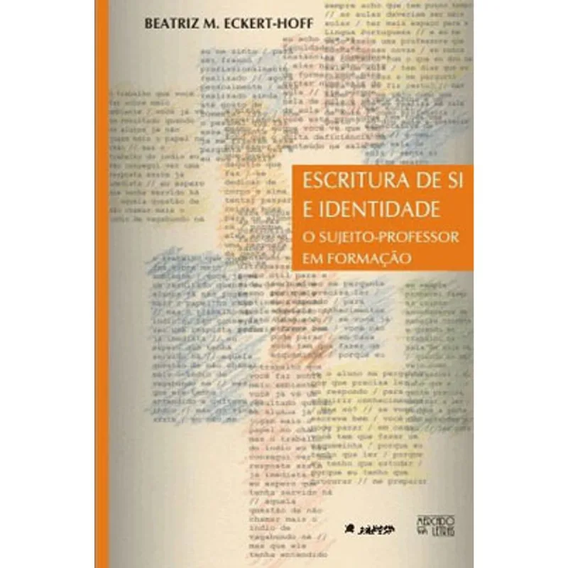 ESCRITURA DE SI E IDENTIDADE