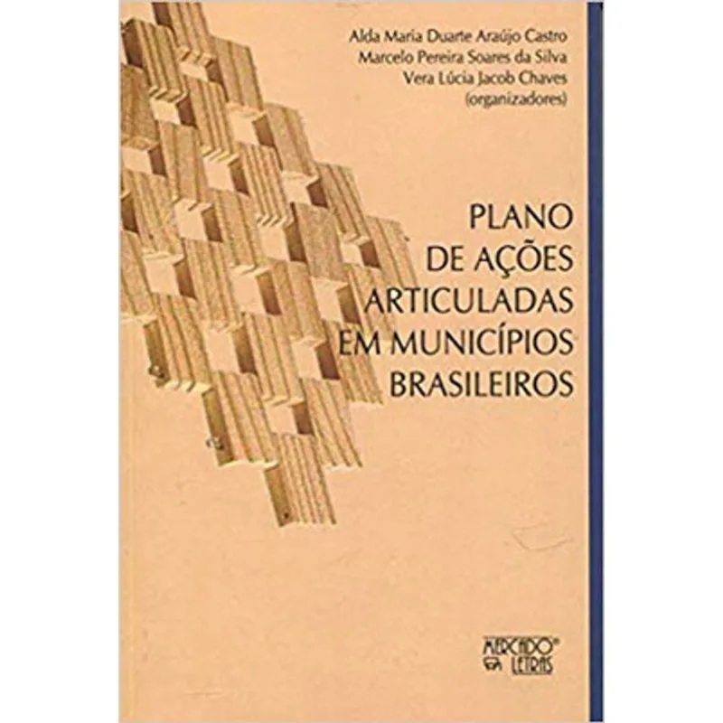 PLANO DE AÇÕES ARTICULADAS EM MUNICÍPIOS BRASILEIROS