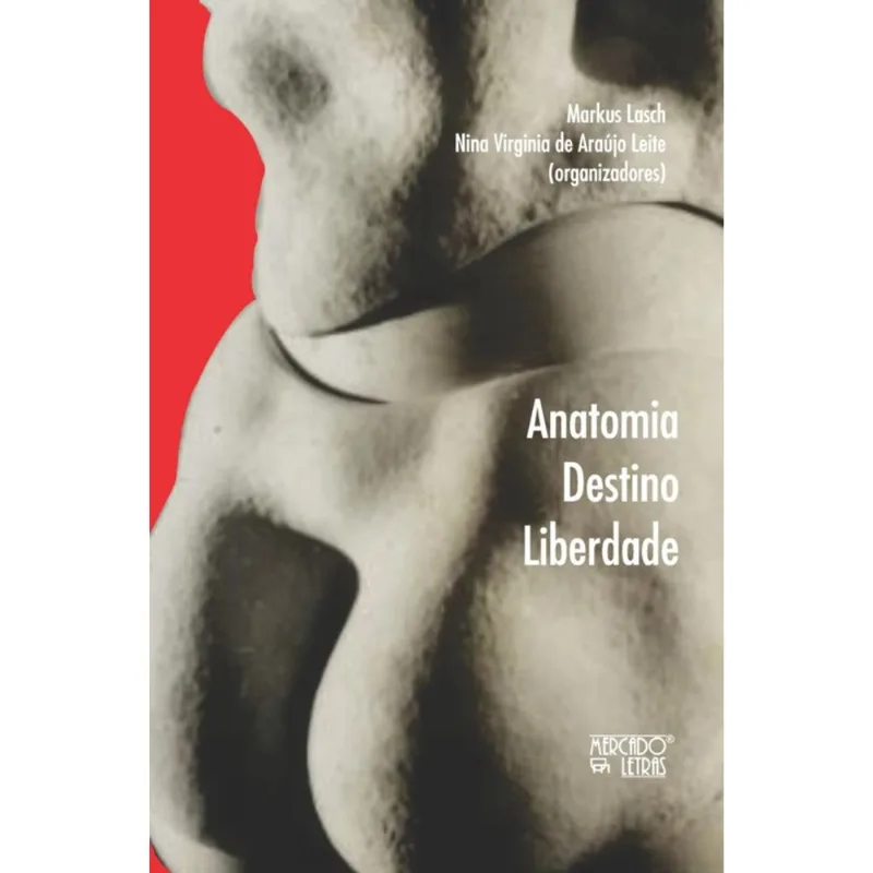ANATOMIA DESTINO LIBERDADE